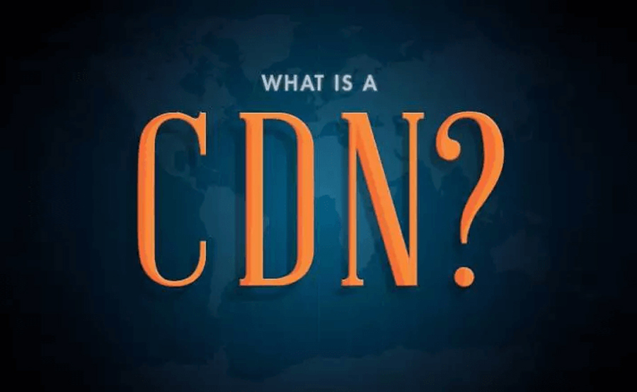 什么是CDN，为什么你的网站需要它？